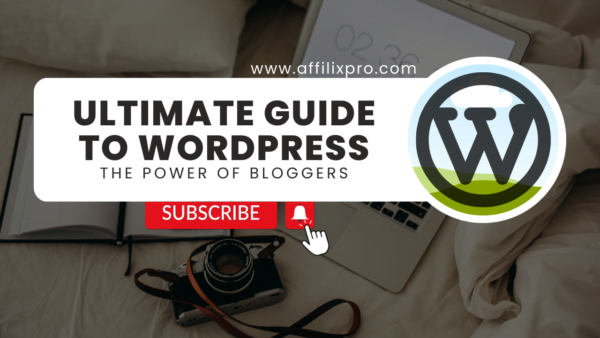 Ultimate Guide to WordPress: The Power Of Bloggers