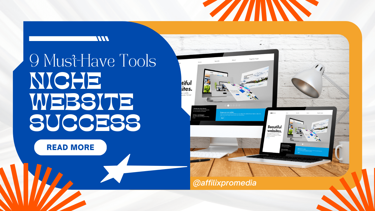 9 Must-Have Tools for Niche Website Success
